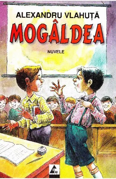 Mogâldea - Paperback brosat - Alexandru Vlahuţă