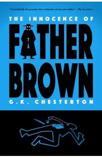 The Innocence of Father Brown (Warbler Classics)