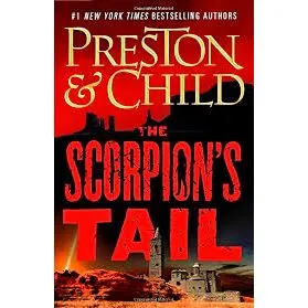 The Scorpion's Tail, Douglas Preston, Lincoln Child