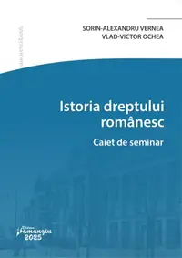 Istoria dreptului românesc. Caiet de seminar - Paperback brosat - Manuel Guțan