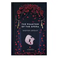 The Phantom of the Opera (Timeless Classics: Cranford Collection)