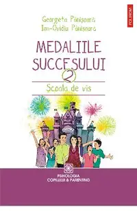 eBook Medaliile succesului. Scoala de vis