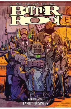 Bitter Root Volume 1: Family Business