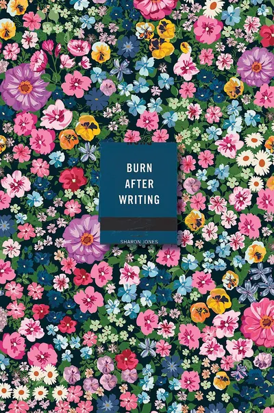 Burn After Writing (Floral)