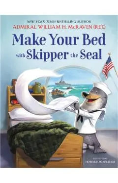 Make Your Bed with Skipper the Seal