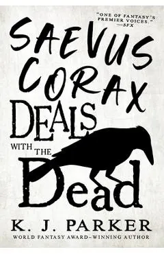 Saevus Corax Deals with the Dead