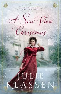 A Sea View Christmas: An on Devonshire Shores Novella
