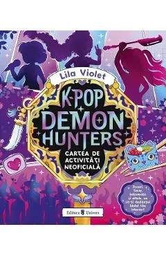 K-Pop Demon Hunters. Cartea de activitati neoficiala