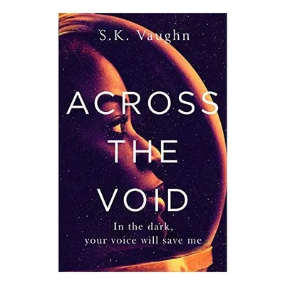 Across the Void