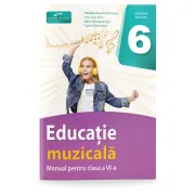 Educatie muzicala. Manual pentru clasa a 6-a