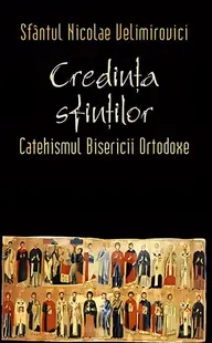 Credința sfinților - Paperback brosat - Nicolae Velimirovici