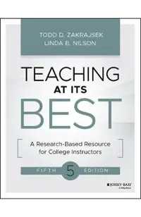 Teaching at Its Best: A Research-Based Resource for College Instructors
