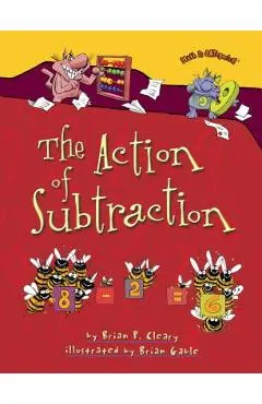 The Action of Subtraction
