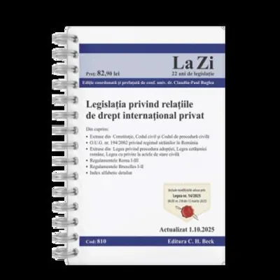 Legislația privind relațiile de drept internațional privat. Cod 810. Actualizat la 1.10.2025.Editie SPIRALATA