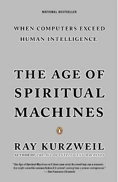The Age of Spiritual Machines