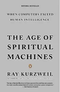 The Age of Spiritual Machines