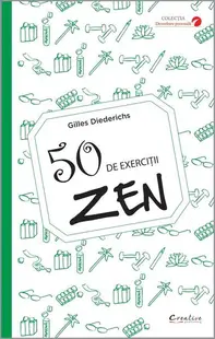 50 de exerciții Zen - Paperback brosat - Gilles Diederichs