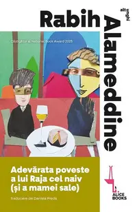 Adevărata poveste a lui Raja cel naiv (și a mamei sale) - Paperback brosat