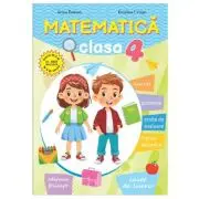 Matematica. Caiet de lucru clasa a 4-a. Exercitii, probleme, teste de evaluare, notiuni teoretice