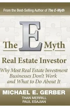 The E-Myth Real Estate Investor