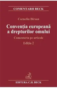 Ed. 2 Conventia europeana a drepturilor omului. Comentariu pe articole