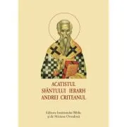 Acatistul Sfantului Ierarh Andrei Criteanul, format mic