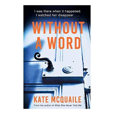 Without a Word