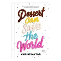 Dessert Can Save the World