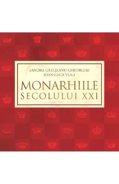 Monarhiile secolului XXI