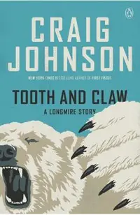 Tooth and Claw: A Longmire Story