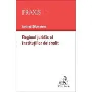 Regimul juridic al institutiilor de credit