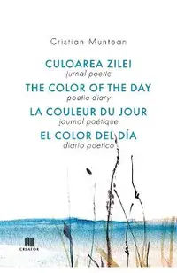 Jurnal poetic. Culoarea zilei