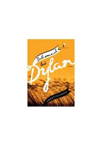 Sub semnul lui Dylan - Paperback brosat - Enrique Vila-Matas