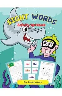 Site Words Activity Workbook For K-1st Grade For Reading Success!