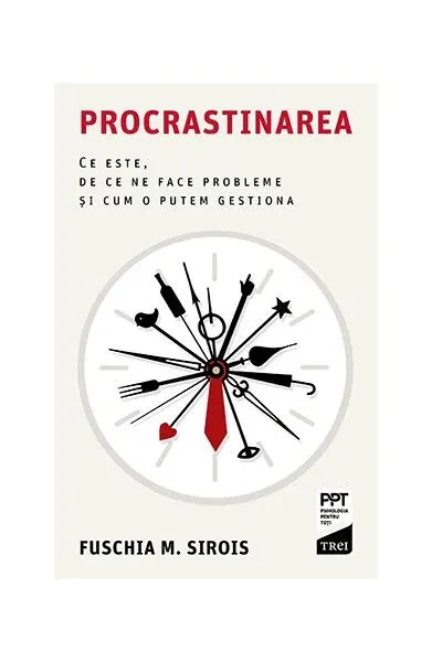 Procrastinarea - Paperback brosat