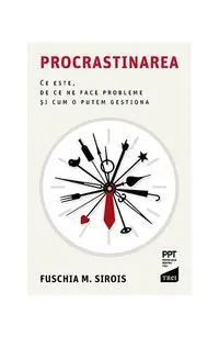 Procrastinarea - Paperback brosat