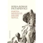 Partea nevazuta decide totul