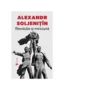 Revolutie si minciuna
