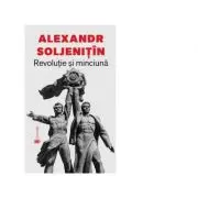 Revolutie si minciuna