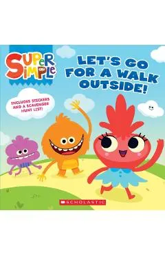 Let's Go for a Walk Outside (Super Simple Storybooks)