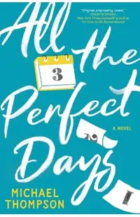 All the Perfect Days
