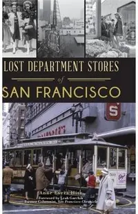 Lost Department Stores of San Francisco