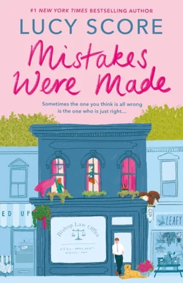 Mistakes Were Made : A totally addictive spicy hilarious small-town romance