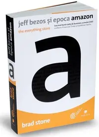 Jeff Bezos si epoca Amazon