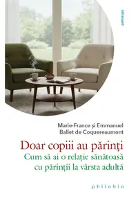 Doar copiii au parinti