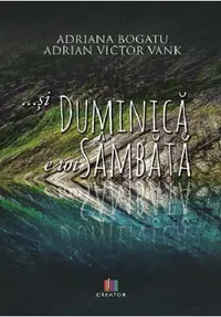 Si duminica e tot sambata