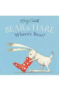 Bear & Hare -- Where's Bear?