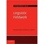 Linguistic Fieldwork: A Student Guide