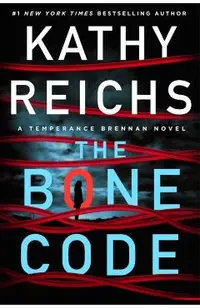 The Bone Code, 20: A Temperance Brennan Novel