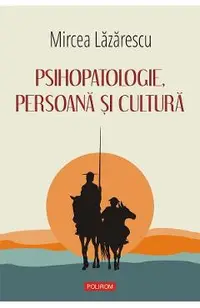 eBook Psihopatologie, persoana si cultura